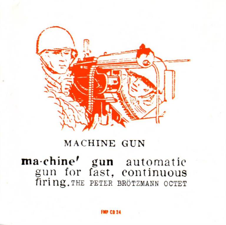 the peter brotzmann octet machine gun.jpg